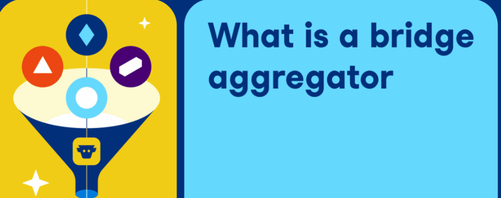 What a Bridging Aggregator?