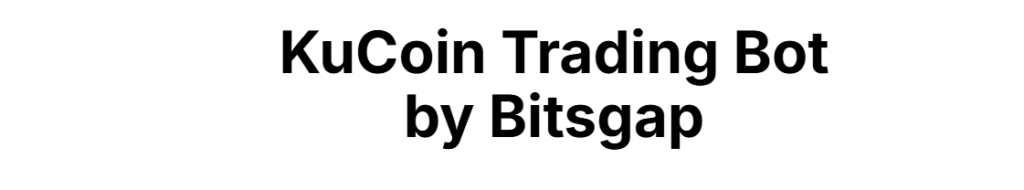  KuCoin Trading Bot